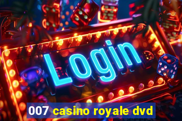 007 casino royale dvd