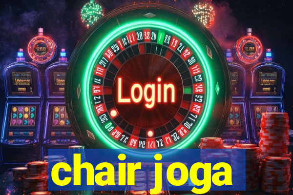 chair joga