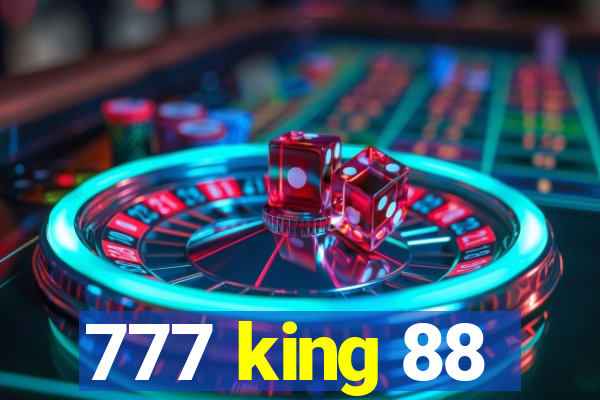 777 king 88