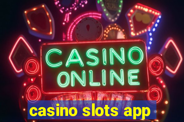 casino slots app