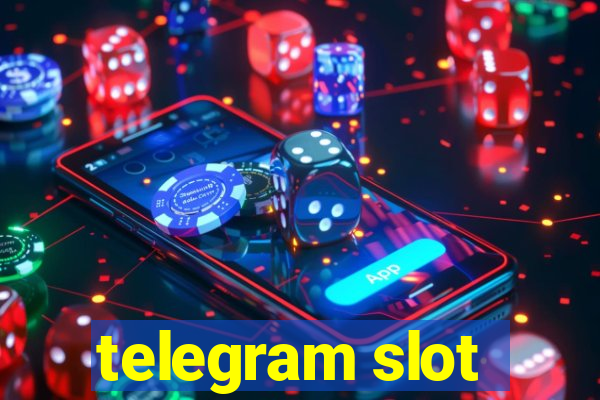 telegram slot