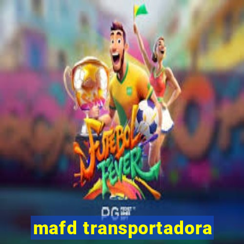 mafd transportadora