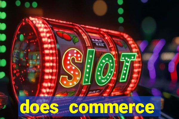 does commerce casino have slot machines