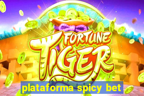 plataforma spicy bet