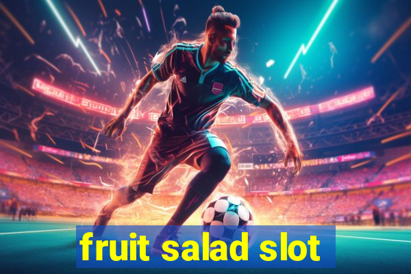 fruit salad slot