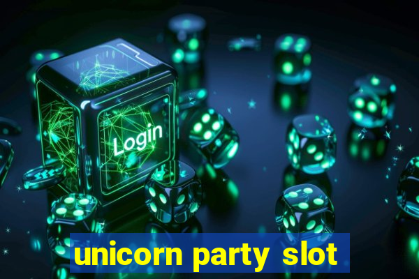 unicorn party slot