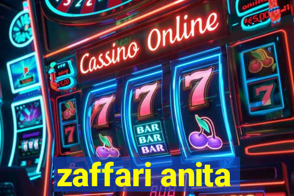 zaffari anita