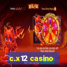 c.x12 casino