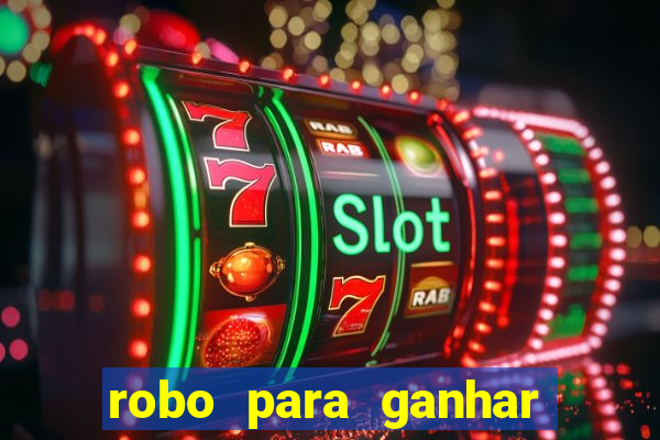 robo para ganhar no fortune tiger