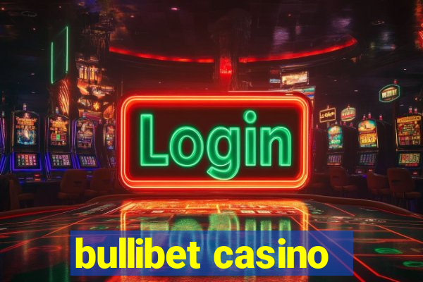 bullibet casino