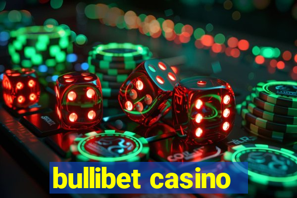 bullibet casino