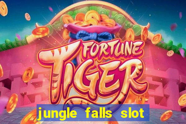 jungle falls slot free play