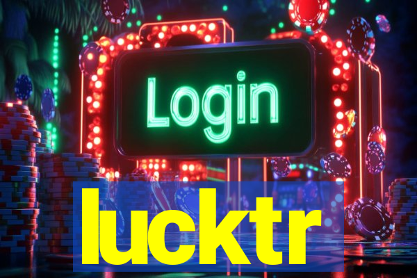 lucktr