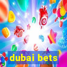 dubai bets