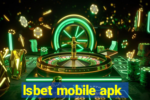 lsbet mobile apk