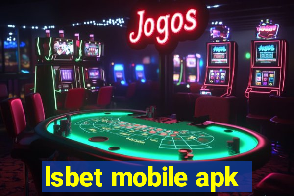 lsbet mobile apk