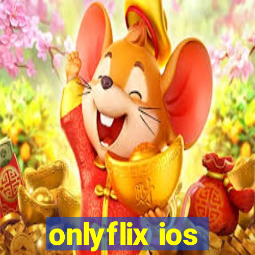 onlyflix ios