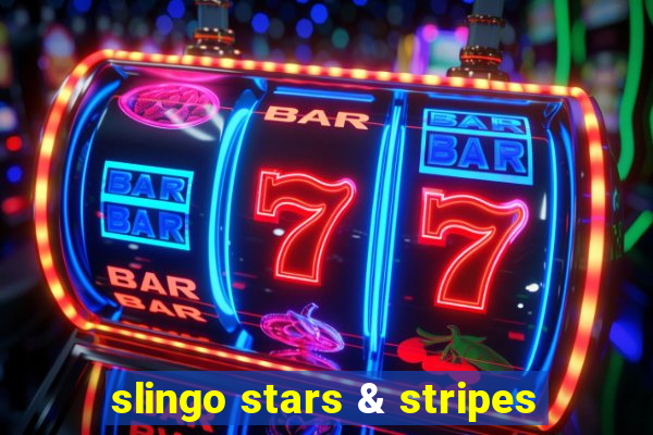 slingo stars & stripes