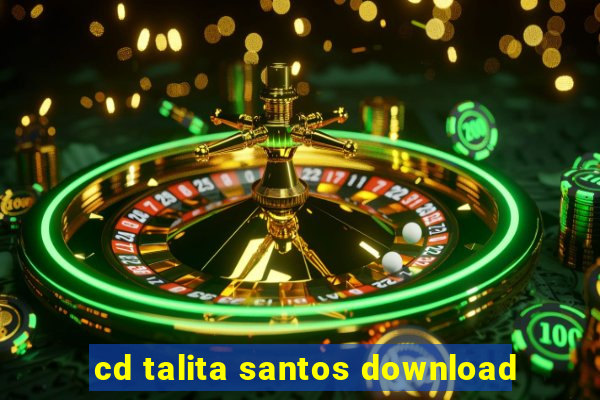 cd talita santos download