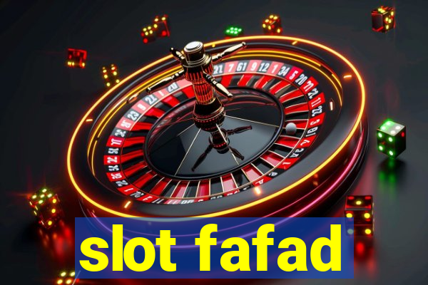 slot fafad