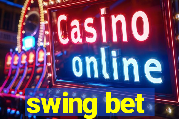 swing bet