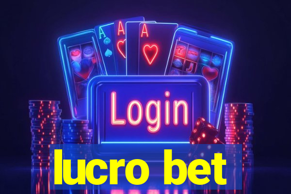 lucro bet