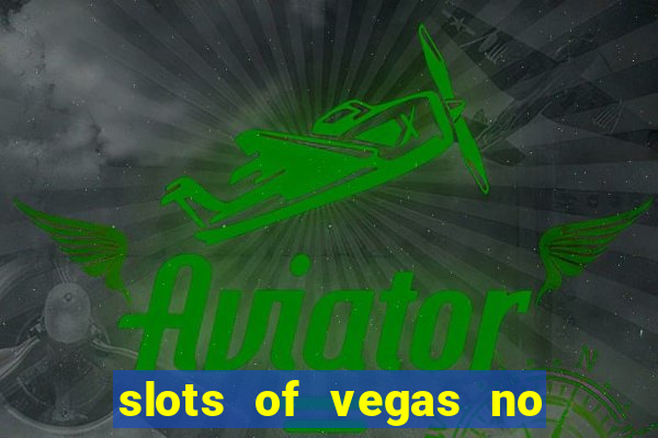 slots of vegas no deposit codes