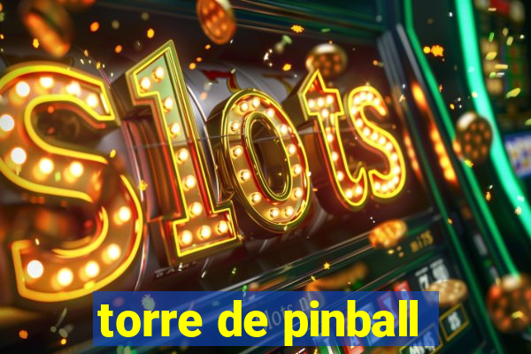 torre de pinball