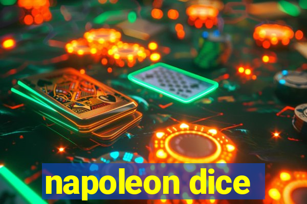 napoleon dice