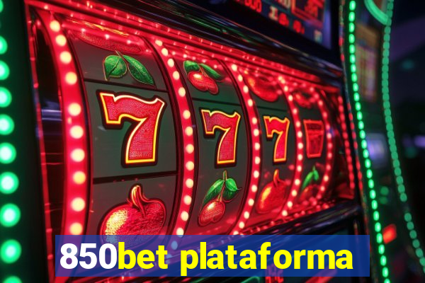 850bet plataforma