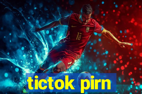 tictok pirn