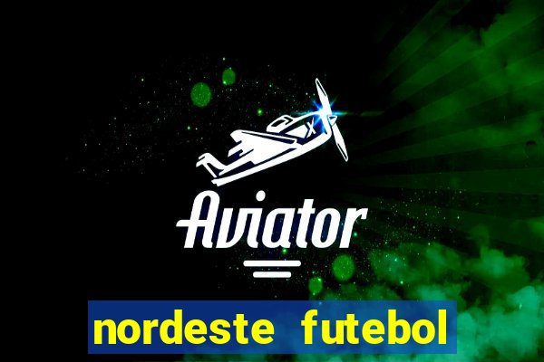 nordeste futebol vip no net