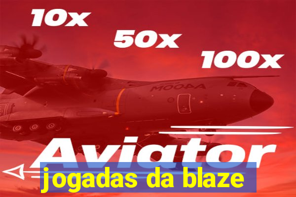 jogadas da blaze