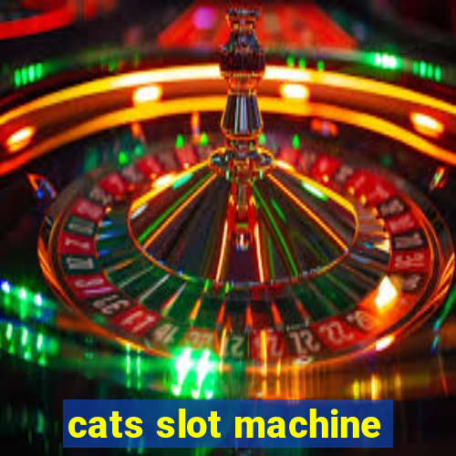 cats slot machine