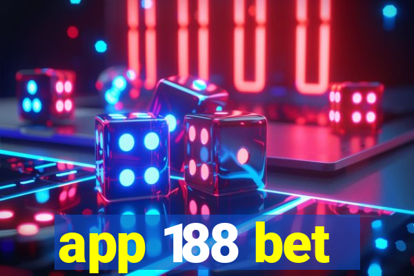 app 188 bet