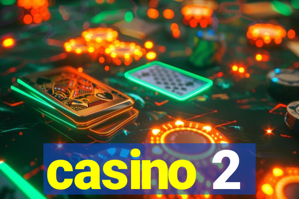 casino 2