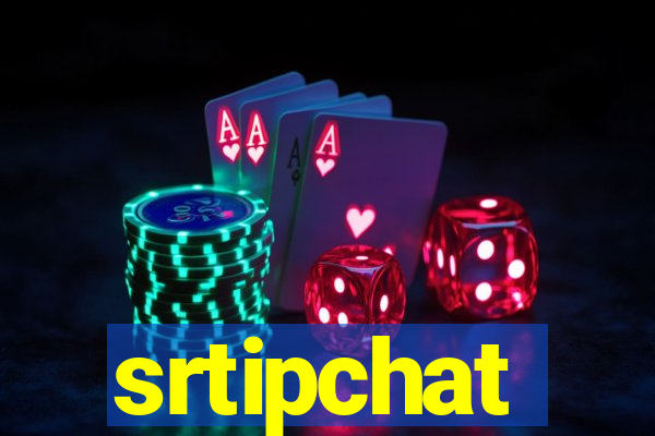 srtipchat