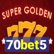 70bet5