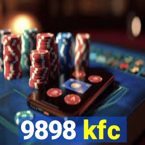 9898 kfc