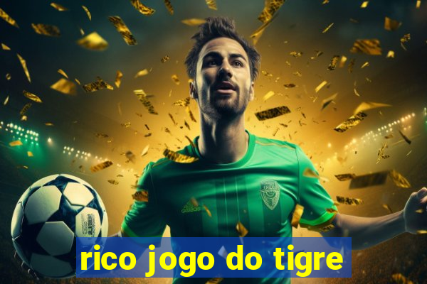 rico jogo do tigre