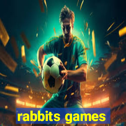 rabbits games