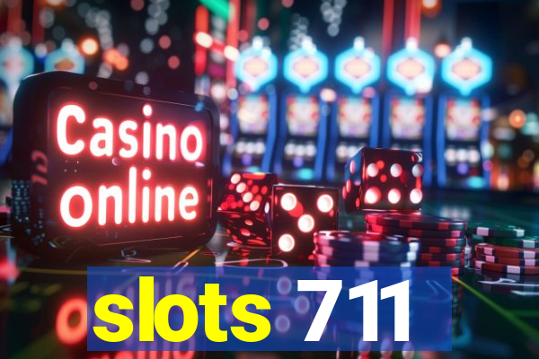 slots 711