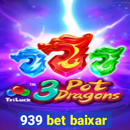 939 bet baixar