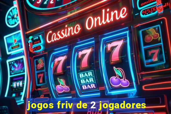 jogos friv de 2 jogadores