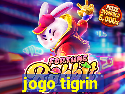 jogo tigrin