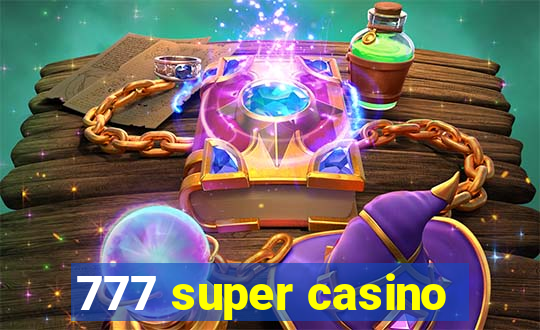 777 super casino