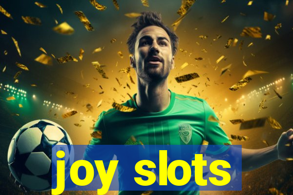 joy slots