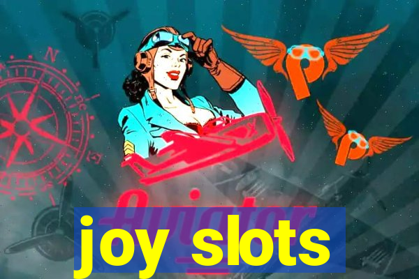 joy slots