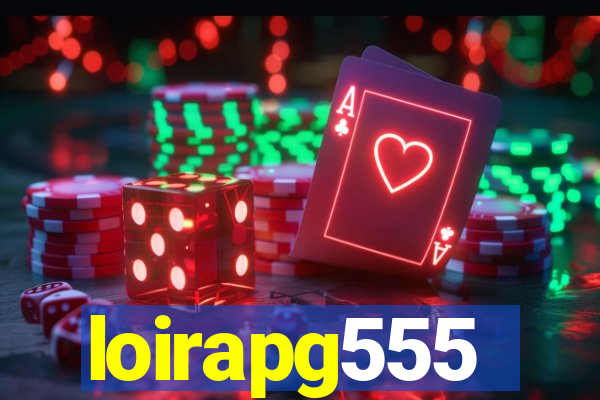 loirapg555