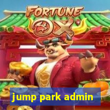 jump park admin